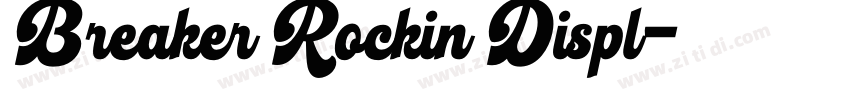 Breaker Rockin Displ字体转换
